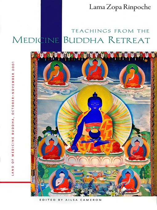 Title details for Teachings From the Medicine Buddha Retreat by Lama Zopa Rinpoche - Available